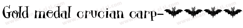 Gold medal crucian carp字体转换